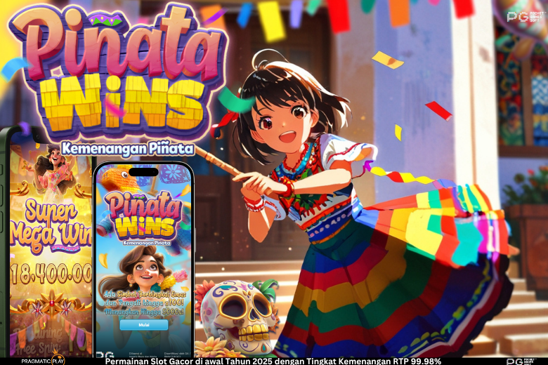 Pinata Wins: Slot Fiesta Digital yang Mengguncang Layar