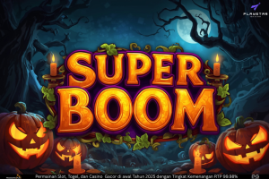 Super Boom – Ledakan Keberuntungan dari Playstar